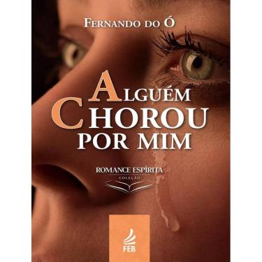 Imagem de Alguem Chorou Por Mim - 14ª Ed
