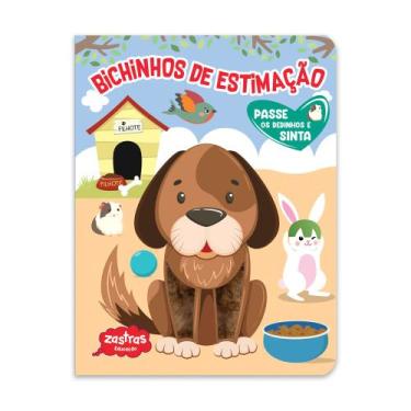 Imagem de Livro - BICHINHOS DE ESTIMAÇÃO - PASSE OS DEDINHOS E SINTA