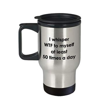 Imagem de Caneca de viagem I Whisper Wtf to Myself – Caneca de chá divertido com isolamento de cacau quente – ideia de de Natal
