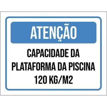 Imagem de Placa Sinalização Capacidade Plataforma Piscina 120Kg 27X35 - Sinalizo
