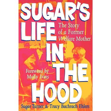 Imagem de Sugars Life in the Hood