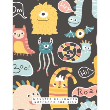 Imagem de Monster Halloween Notebook for Kids: Notebook, Journal, Planner, Logbook, Daily Notes, 8.5x11 Wide Ruled Lined 110 Pages, Perfect for Women, Girls, Teens, Ladies, Bosses, Mentors and Friends