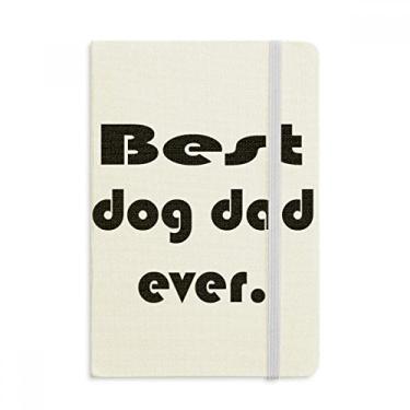 Imagem de Best Dog Dad Ever Caderno com citação de festival, capa dura em tecido, diário clássico