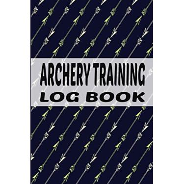 Imagem de Archery Training Logbook: Archery Score Sheets Notebook, Shot Recordings and Target Diagrams, 200 Pages, Sport Book, Arrows Cover