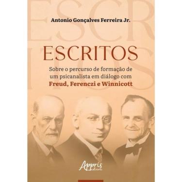 Imagem de Escritos Sobre O Percurso De Formação De Um Psicanalista Em Diálogo Com Freud, Ferenczi E Winnicott