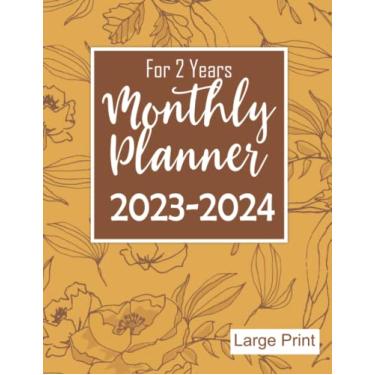 Imagem de 2023-2024 Monthly Planner for 2 Years: Large Print Monthly Planner for 2 Years (24 months) and Lined Pages for Your Notes : Big numbers and wide lines ... it easy to read and write (yellow cover)
