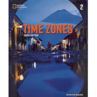 Imagem de Time Zones 2 - Student Book With Online Practice - Third Edition - Nat