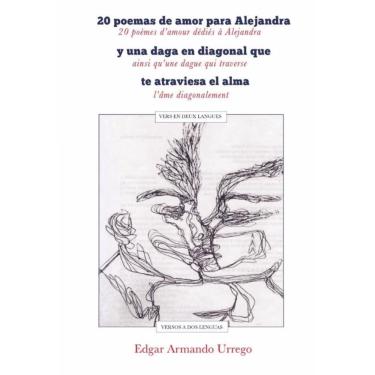 Imagem de 20 poemas de amor para Alejandra y una daga en diagonal que te atraviesa el alma - Espanhol