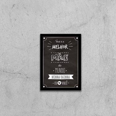 Imagem de Quadro Você é a Melhor Mãe do Mundo
