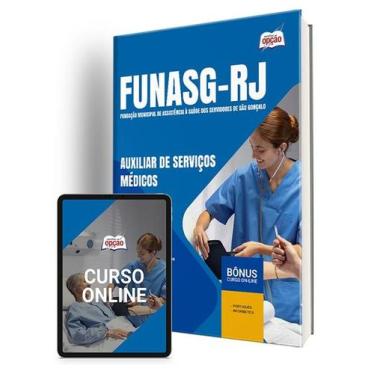 Imagem de Apostila FUNASG-RJ 2024 - Auxiliar de Serviços Médicos - Apostilas Opç