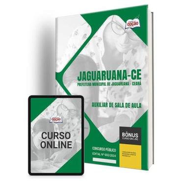 Imagem de Apostila Prefeitura de Jaguaruana - CE 2024 - Auxiliar de Sala de Aula