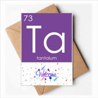 Imagem de Chestry Elements Tabela de períodos Metais de Transição Tântalo Ta Bem-vindo de volta Cartões Envelopes em Branco