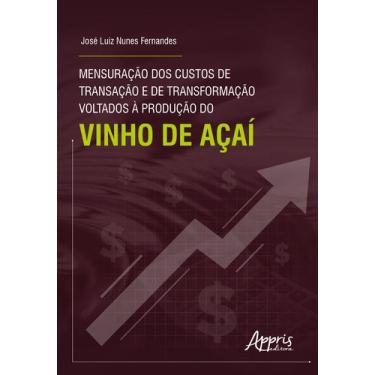 Imagem de Livro - Mensuração dos Custos de Transação e de Transformação Voltados