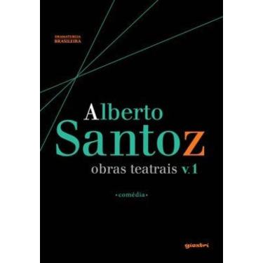 Imagem de Alberto Santoz - Obras Teatrais - Vol. 1