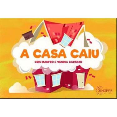 Imagem de Casa Caiu, A