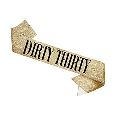 Imagem de Faixa "Dirty Thirty" – Faixa de presente de aniversário de 30 anos para mulheres, lembrancinhas divertidas para festas de aniversário (glitter dourado com letras pretas)