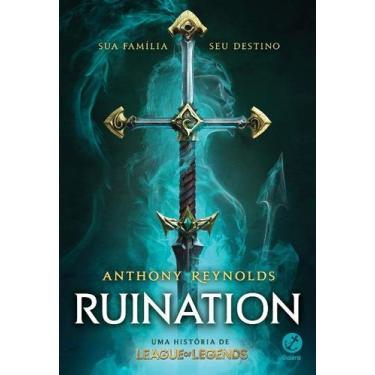 Imagem de Livro Ruination Uma História de League of Legends Anthony Reynolds