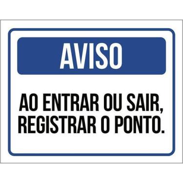 Imagem de Kit 10 Placa Acm Aviso Entrar Sair Registrar O Ponto 18X23 - Sinalizo