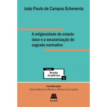 Imagem de A Religiosidade Do Estado Laico E A Secularização Do Sagrado Normativo