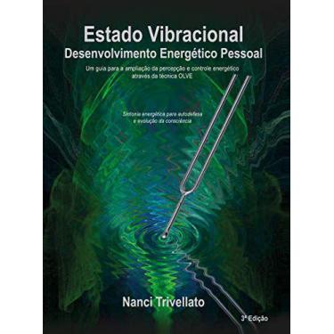 Imagem de Livro Estado Vibracional: Desenvolvimento Energético Pessoal - Nanci T
