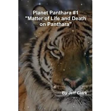 Imagem de Planet Panthara #1 "Matter of Life and Death on Panthara"
