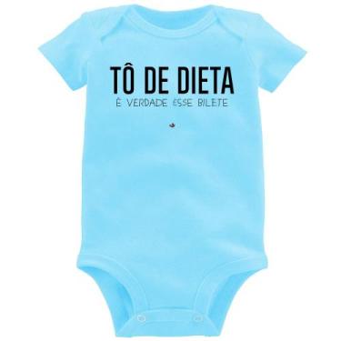 Imagem de Body Bebê Tô de dieta, é verdade esse bilete - Foca na Moda, Azul bebê