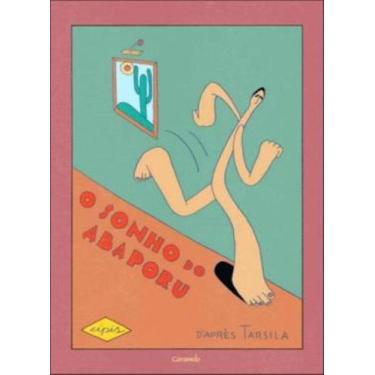 Imagem de Livro - O sonho do Abaporu