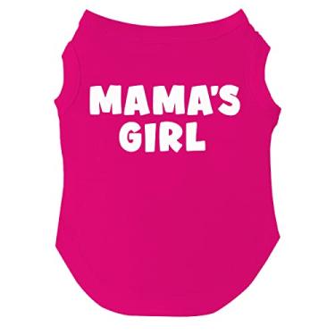Imagem de Camiseta Mama's Girl, Dia das Mães, Dia dos Namorados para filhotes, brinquedos e raças grandes (rosa choque, 5X-Grande 949)