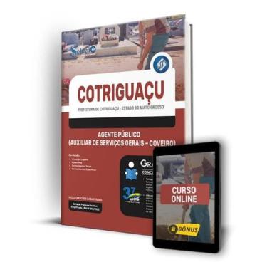 Imagem de Apostila Prefeitura de Cotriguaçu - MT - Agente Público (Auxiliar de S