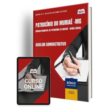 Imagem de Apostila Câmara de Patrocínio do Muriaé - MG  - Auxiliar Administrativ