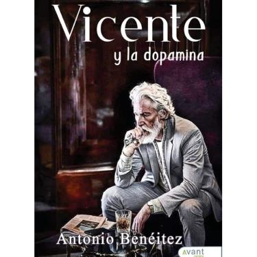 Imagem de Vicente y la dopamina - Espanhol