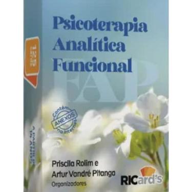 Imagem de Fap - Psicoterapia Analitica Funcional - 125 Cards Sobre Coragem, Amor, Consciencia, Diversidade E Relacoes