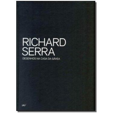 Imagem de Richard Serra - Desenhos na Casa da Gávea - IMS EDITORA, 3