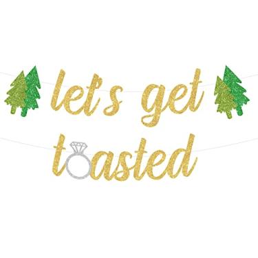 Imagem de Decoração de festa de despedida de solteira de acampamento, Let's Get Toasted Banner para cabine montanha chá de noiva casamento noivado