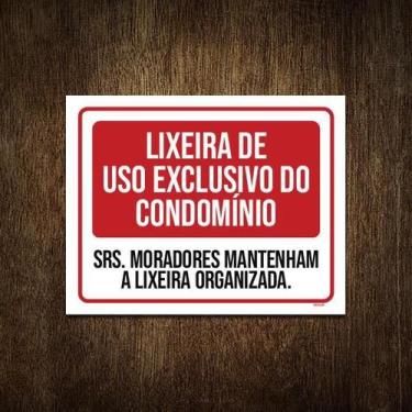 Imagem de Placa Lixeira Uso Exclusivo Condomínio Organizada 27X35 - Sinalizo