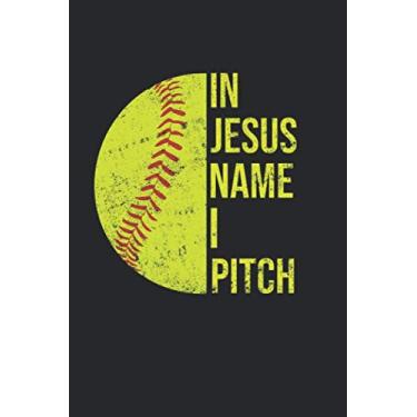 Imagem de In Jesus Name I Pitch: Softball Grid/Graph Paper Notebook for Pitcher Girls Training Journal at Sports, High School, College, University