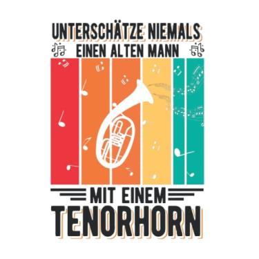 Imagem de Tenorhorn Notizbuch: Tenorhorn Alter Mann Tenorhornist / 6x9 Zoll / 120 karierte Seiten Seiten