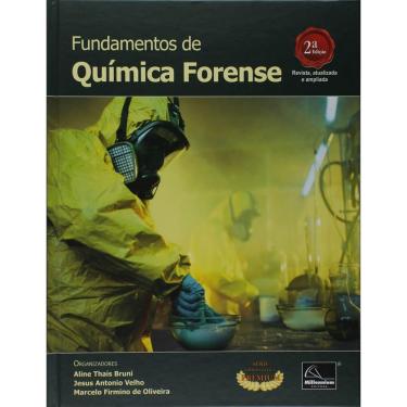 Imagem de Fundamentos de quimica forense - uma analise pratica da quimica que solucio