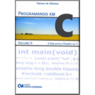 Imagem de Programando em C- Vol 2A Biblioteca Padrão de C - CIENCIA MODERNA, 3