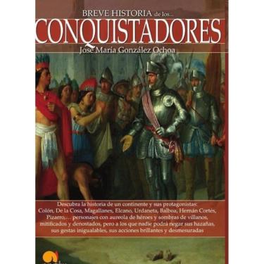 Imagem de Breve historia de los conquistadores - Espanhol