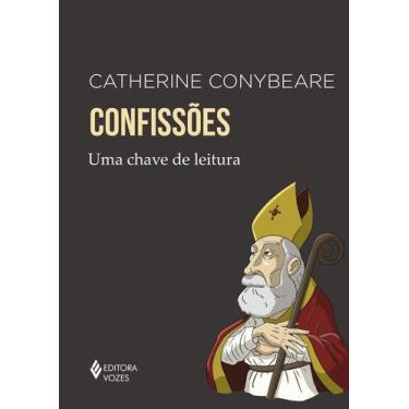 Imagem de Livro - Confissões - Uma chave de leitura