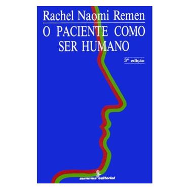 Imagem de Livro - O Paciente como Ser Humano - Rachel Naomi Remen