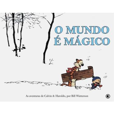 Imagem de Livro - O Mundo é Mágico: As Aventuras de Calvin e Haroldo
