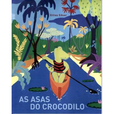 Imagem de Asas Do Crocodilo, As