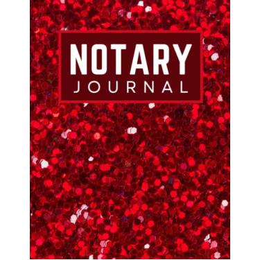 Imagem de Notary Journal: 8.5x11 Large Notarial Logbook / With 200 Numbered Pages - Two Records Logs Per Page / 400 Records / Modern Red Faux Glitter Look - Art Pattern / Ledger Book Gift For Signing Agents