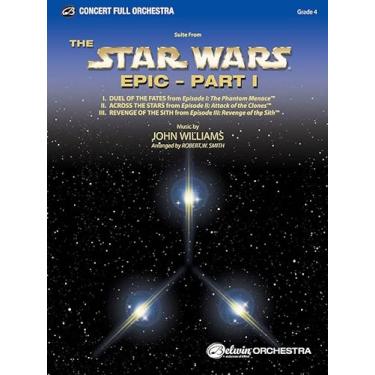 Imagem de Star Wars Epic -- Part I, Suite from the: Featuring: Duel of the Fates / Across the Stars / Revenge of the Sith, Conductor Score & Parts