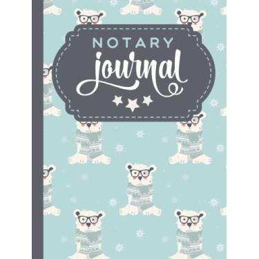 Imagem de Hardcover Notary Journal: 8.5x11 Large Notarial Logbook/With 200 Numbered Pages - Two Record Logs Per Page / 400 Records/Ledger Book Gift For ... / Polar Bear in Winter Scarf on Pastel Blue