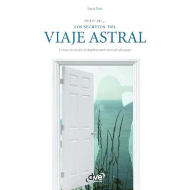 Imagem de Entre en los secretos del viaje astral - Espanhol