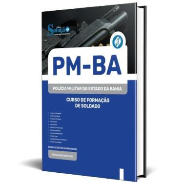 Imagem de Apostila Pm Ba 2025 Curso De Formação De Soldado - Editora Solucao