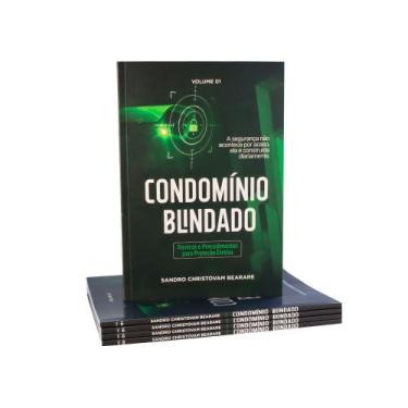 Imagem de Livro Condomínio Blindado Vol.1 Técnicas E Procedimentos Para Proteção